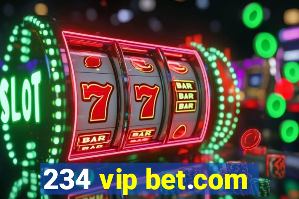 234 vip bet.com